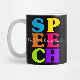 SLP Teacher Speech Therapy Speech Language Pathologist Mug